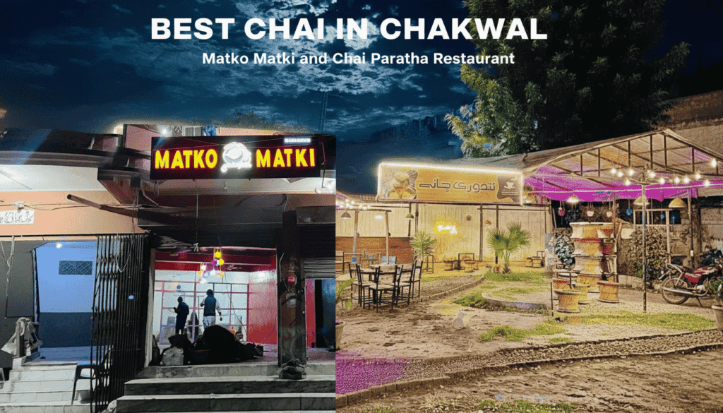 Best Tandoori Chai in Chakwal – 2 Must-Try Spots (2026 Prices)